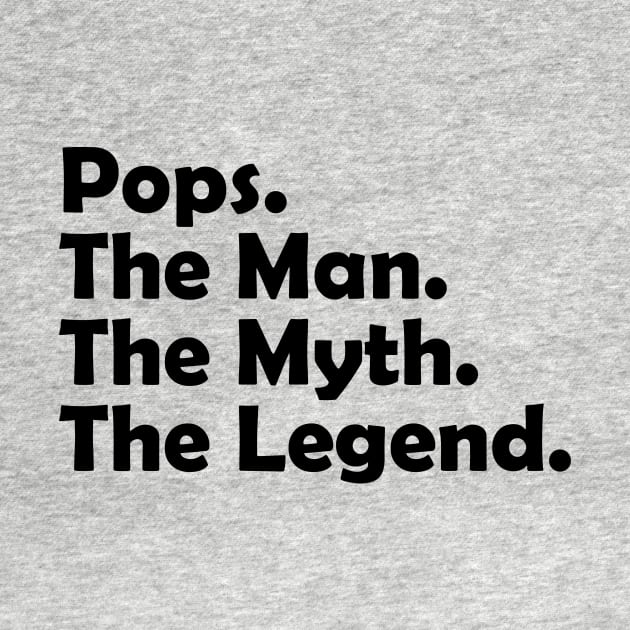 Pops The Man The Myth The Legend Cool Funny by Giftyshoop